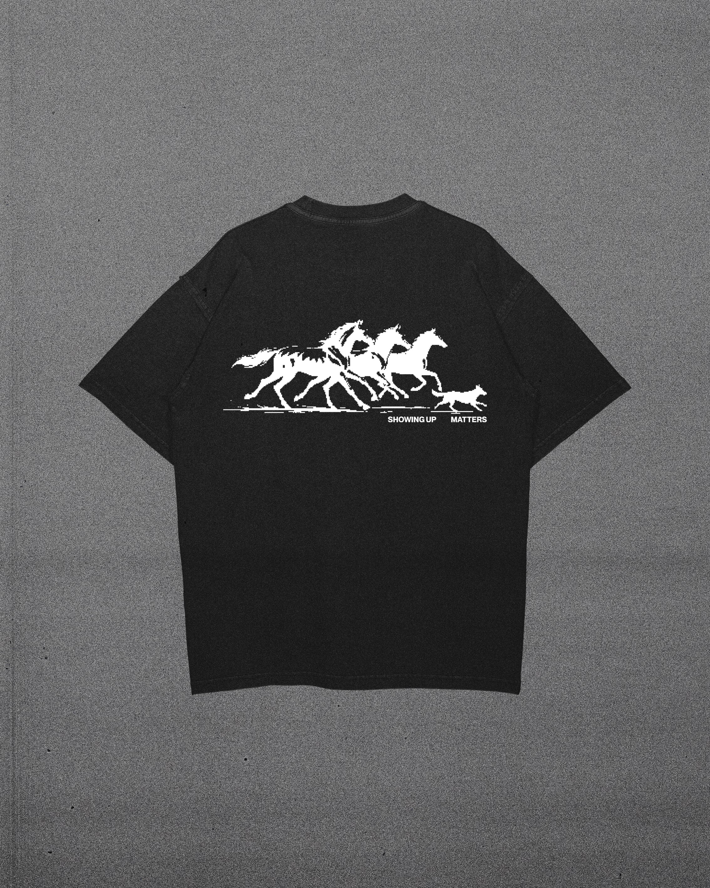 SHOWING UP MATTERS SHIRT